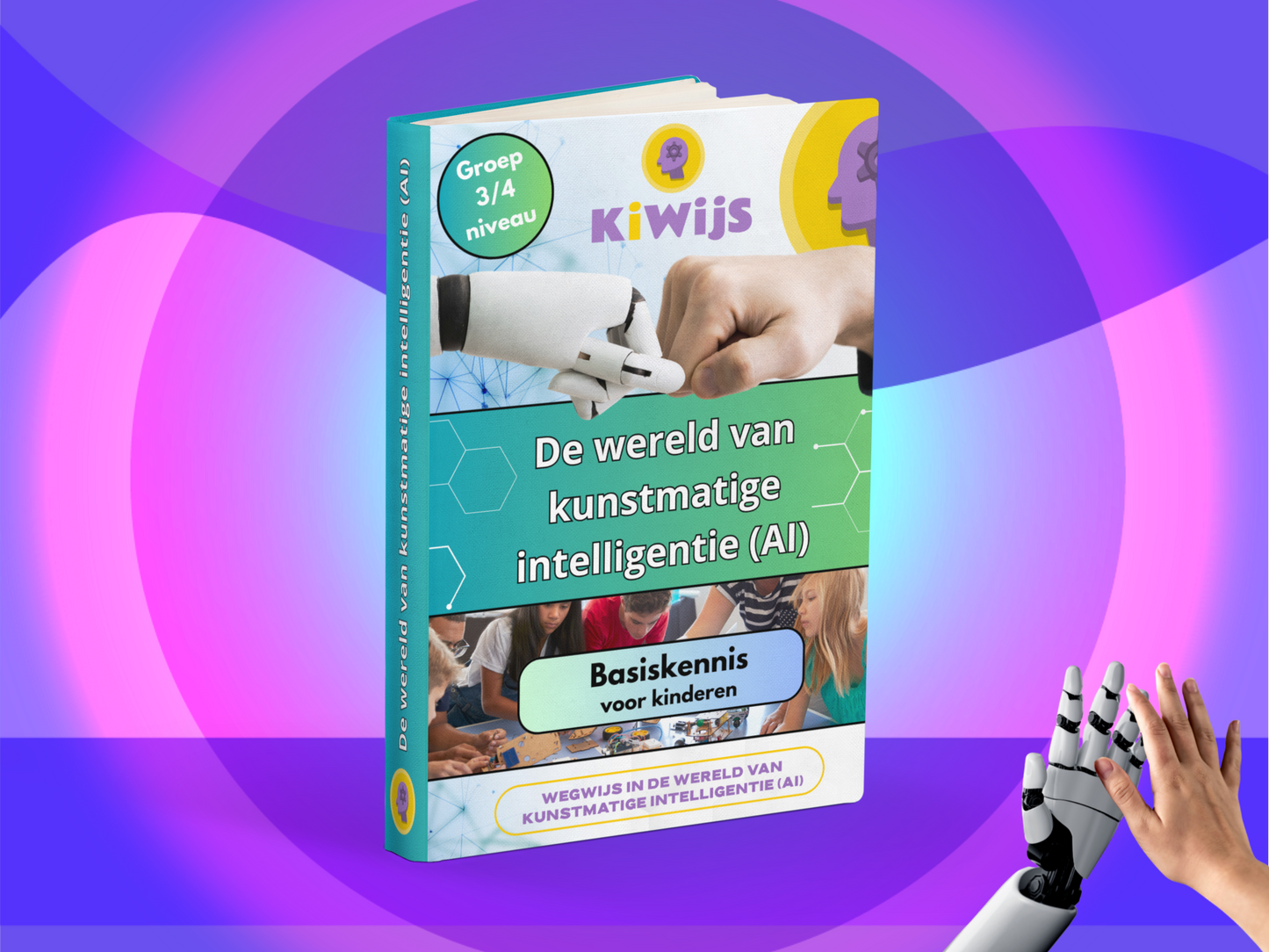 Boek 'De wereld van kunstmatige intelligentie (AI)' - Basiskennis voor kinderen - Groep 3/4 niveau